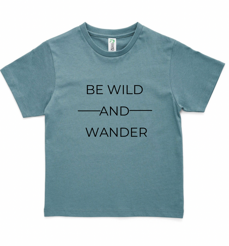 Be Wild & Wander Tee